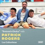 "Bottom's Choice" (w/ Patrick Rogers)