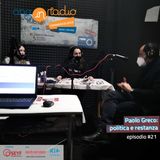 Puglia - Radio Cantiere - #21 Paolo Greco: politica e restanza