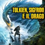 Tolkien, Sigfrido e il drago