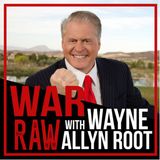WAYNE ALLYN ROOT  GOES RAW AND UNFILTERED WITH ALEX JONES