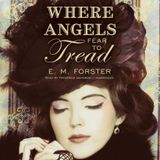 Where Angels Fear to Tread by E. M. Forster | Full Audiobook | Audiobook Time