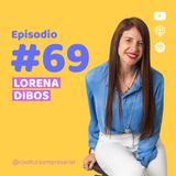E69.  Liderar con propósito: personas, equipos y resultados con Lorena Dibos