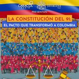La Constitución del 91: El pacto que transformó a Colombia | Especiales Caracol Radio-Javeriana