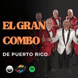 👉 Los Uniformados Podcast: El Gran Combo de Puerto Rico P2