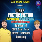 Warp Factor Fiction - 2023 Star Trek Advent Calendar Unboxing!
