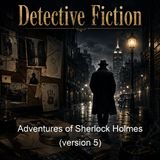 Adventures of Sherlock Holmes version 5 - Sir Arthur Conan Doyle
