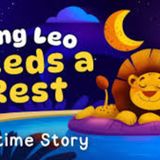 Close Your Eyes Sleepy Lion 🦁🥱 King Leo Needs A Rest  Calming Bedtime Stories to Help Kids Sleep - Koala Moon - Kids Bedtime Stories