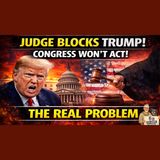 🚨 Judge BLOCKS Trump — But Congress Still Won’t Act (This Is the Real Problem)