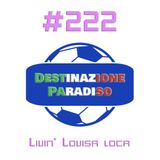 #222 - Livin' Lovisa loca