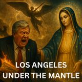 Los Angeles Under the Mantle: The Spiritual and Political Battle in the Holy City - Encasados.com