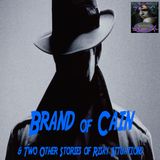 Brand of Cain and Two Other Stories of Risky Situations | Podcast