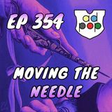 Commander ad Populum, Ep 354 - Moving the Needle