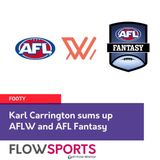 Karl Carrington on picking the AFLW GF winner and his game-changers for AFL fantasy