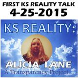 KS REALITY TALKS: 4-25-2015 PART 1 Alicia Lane (FIRST KS REALITY TALK)