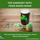 St. Paddy’s Day Foods—Friend or Foe? 🍀