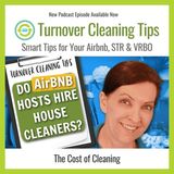 Why Don't All Airbnb Hosts Hire Cleaners House Cleaning - FAQ