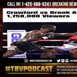 ☎️Terence Crawford vs. Kell Brook: Top Boxing Telecast For All TV Networks Since January 2019🔥