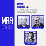 Finanças 4.0: O Caminho para o Futuro das Operações Bancárias