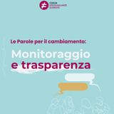 Parole per il cambiamento: monitoraggio e trasparenza