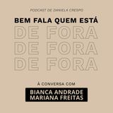 83. Comunicação et cetera | Bem Fala com Bianca Andrade e Mariana Freitas