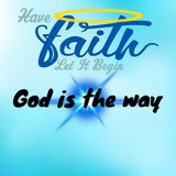 God is the way