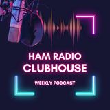 Ham Radio Clubhouse: :Getting ready for 2023!  Ep 93  Dec 27, 2022