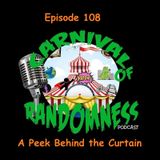 Episode 108 - A Peek Behind the Curtain