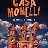 Marco Cattaneo "Casa Monelli. Il castello stregato"