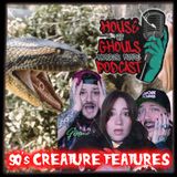 90's Creature Features
