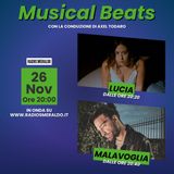 Musical Beats con LUCIA e MaLaVoglia