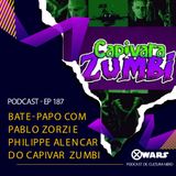 Xwars #187 Bate-papo com Pablo Zorzi e Philippe Alencar do Capivara Zumbi