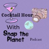Episode 11 - Cocktail Hour With Snap The Planet: Happy All Hallow’s Eve!