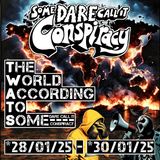The World According To Some [28/01/25 - 30/01/25]