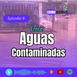 Entre Aguas Contaminadas