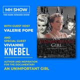 Inspiration for the documentary, An Unimportant Girl, Vivianne Knebel
