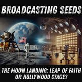 The Moon Landing: Leap of Faith or Hollywood Stage?