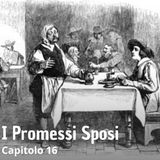 Alessandro Manzoni - I Promessi Sposi - capitolo 16
