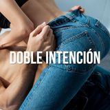 Doble intención