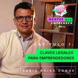 Claves legales para emprender - Con Fabio Rojas Conde