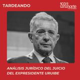 Todo Es Político :: Análisis jurídico del juicio del expresidente Uribe