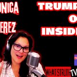 #196 Trump HOAX or Inside Job? | Monica Perez #hoax #trump