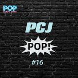 PCJ Pop #16