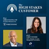 Building Trust at Scale: Libby Souder on Strategic Customer Relationships