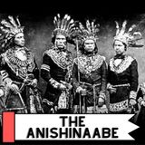 The Anishinaabe