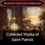 Collected Works of Saint Patrick - Saint Patrick