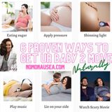 Tips & tricks to getting your baby to move in the womb