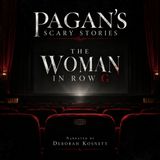 The Woman in Row G | Pagan’s Scary Stories