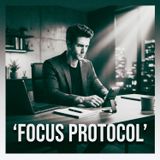 The Productivity Protocol: From Brain Fog to Peak Focus