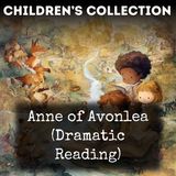 30 - Anne of Avonlea (Dramatic Reading) by Lucy Maud Montgomery