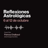Reflexiones Astrologicas 6 A 12 DE OCTUBRE